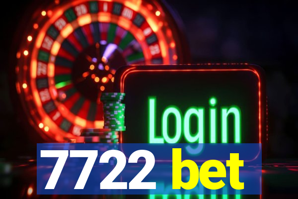 7722 bet